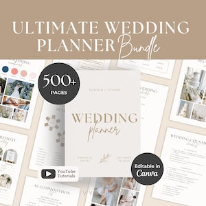 May include: A wedding planner bundle with the text "ULTIMATE WEDDING PLANNER Bundle" in a beige and white design. The planner includes 500+ pages and is editable in Canva. The cover features the names "SOPHIA + ETHAN" and the text "WEDDING planner".