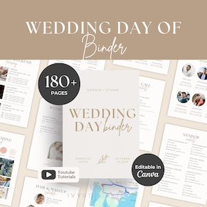 Peut inclure: Un classeur de mariage avec le texte "Wedding Day of Binder" dans une police élégante. La couverture comprend les noms "Sophia + Ethan" et la date "October 19, 202X". Le classeur contient plus de 180 pages et est modifiable dans Canva.
