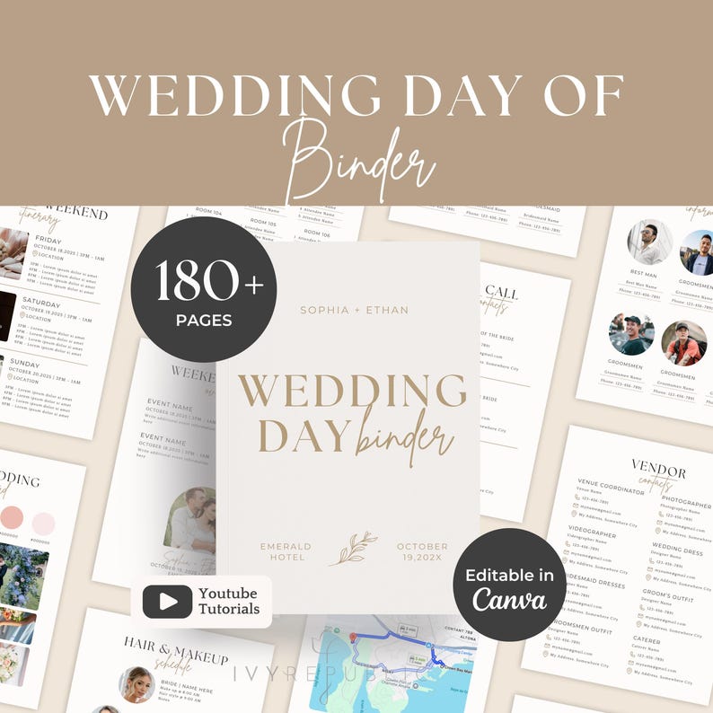 May include: A wedding day binder with the text "Wedding Day of Binder" in a stylish font. The cover includes the names "Sophia + Ethan" and the date "October 19, 202X". The binder has over 180 pages and is editable in Canva.
