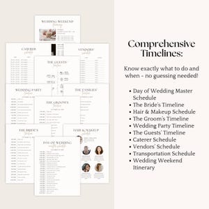 May include: A collection of wedding timeline templates, including schedules for the bride, groom, wedding party, and vendors. The text reads "Comprehensive Timelines: Know exactly what to do and when - no guessing needed!"
