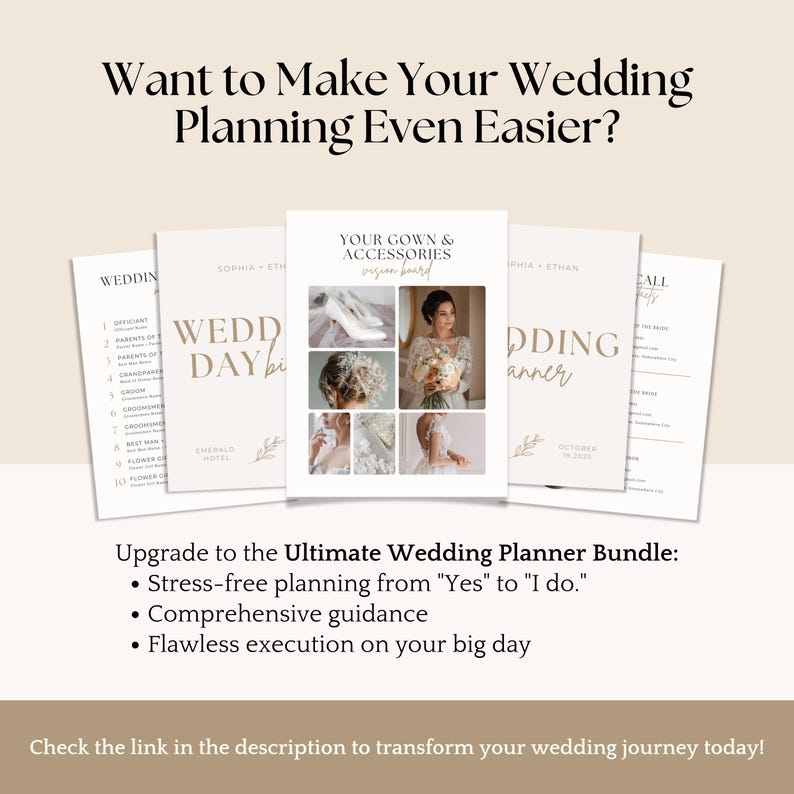 May include: A wedding planner bundle with the text "Want to Make Your Wedding Planning Even Easier?" and "Upgrade to the Ultimate Wedding Planner Bundle". The bundle includes a vision board and wedding day planner.