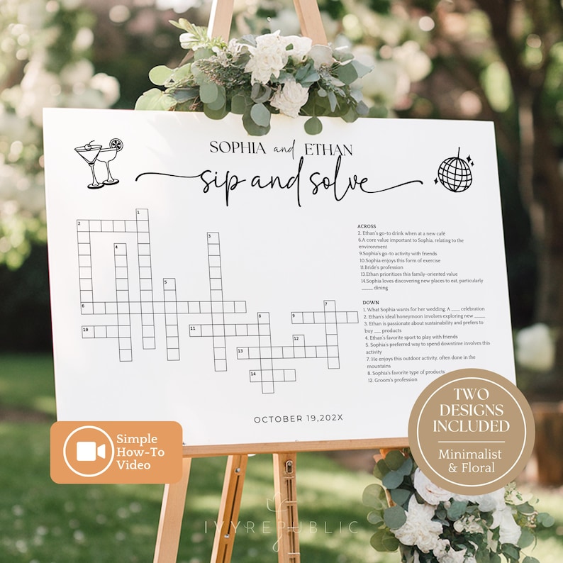 May include: A white sign on an easel with the text "SOPHIA and ETHAN sip and solve" above a crossword puzzle. The sign includes the date "OCTOBER 19, 202X" and the words "TWO DESIGNS INCLUDED" and "Minimalist & Floral".