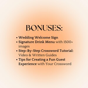 May include: An image with a gradient orange background and the word "BONUSES:" in large, black font. Below, bullet points list bonus items: Wedding Welcome Sign, Signature Drink Menu with 1500+ images, Crossword Tutorial, and Guest Experience tips.