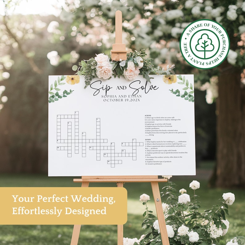 May include: A white crossword puzzle sign on an easel, with the words "Sip and Solve" and the names Sophia and Ethan, and the date October 19, 202X. The sign is decorated with floral arrangements and greenery.