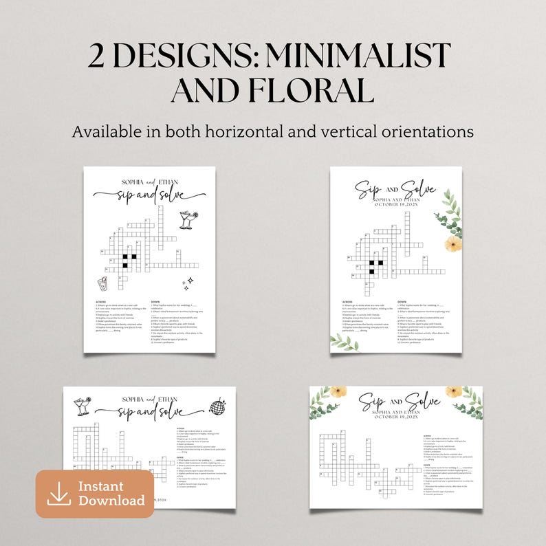 May include: Four white paper designs with crossword puzzles. The top text reads "2 Designs: Minimalist and Floral". The text "Available in both horizontal and vertical orientations" is also present. The bottom left corner has an "Instant Download" button.