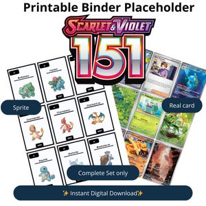 Op de afbeelding: Een verzameling afdrukbare kaarten voor een binder met verschillende Pokémon-personages. De afbeelding bevat de tekst "Printable Binder Placeholder", "SCARLET & VIOLET 151" en "Complete Set only". De kaarten zijn gelabeld met "Sprite" en "Real card".