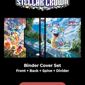 May include: Binder cover set featuring the "Scarlet & Violet Stellar Crown" design. The set includes front, back, spine, and divider covers. The design showcases colorful illustrations of fantasy creatures and the "Stellar Crown" logo.