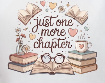 「Just One More Chapter」PNG、本好きの昇華プリント、読書好きのPNG、居心地の良いコーヒーブッククラブのデザイン、秋の読書Tシャツのデジタルダウンロード