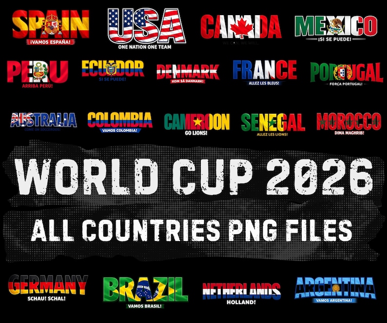 May include: A graphic featuring the text "World Cup 2026" and "All Countries PNG Files." Country names are displayed in flag-themed fonts, including USA, Spain, and Brazil, with slogans like "One Nation One Team."