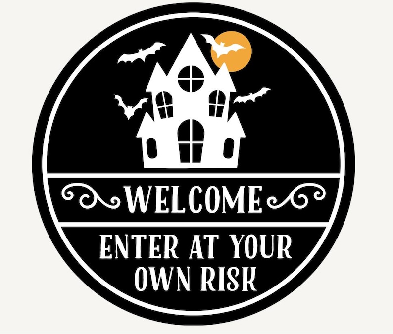 Haunted By Risk Welcome Enter at Your Own Risk SVG - Etsy