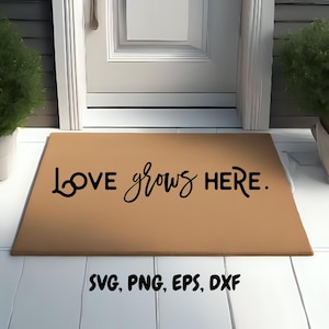 Love Grows Here