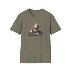 Funny Sigmund Freud Schadenfreude Unisex Softstyle T-Shirt, Psychology Tee, Humor Top, Psychiatrist Gift, Mental Health Shirt