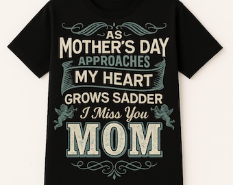Camiseta en memoria de mamá: Regalo para recordar a la madre en el Día de la Madre