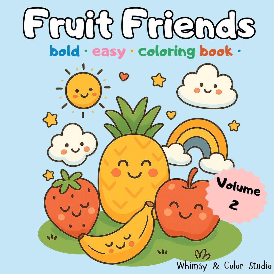 Whimsy Color| Coloring Pages for Kids & Adults - Fruit Friends (volume ...