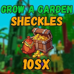 10SX ( Sextillion) Sheckles | Roblox Grow a Garden| FAST & CHEAP | Read description