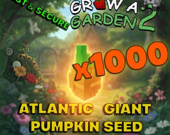 1000 Atlantic Giant Pumpkin Seed | Roblox Grow a Garden 2 | FAST & CHEAP | Read description