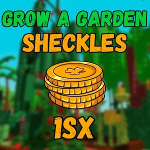 1SX ( Sextillion ) Sheckles | Roblox Grow a Garden | FAST & CHEAP | Read description