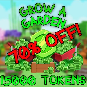 Może przedstawiać: Grafika promocyjna z tekstem "GROW A GARDEN" w kolorze zielonym i "70% OFF!" w kolorze czerwonym. Duża zielona tarcza z gwiazdą znajduje się na środku, otoczona stosami zielonych monet i czerwoną taczką. Tekst "15000 TOKENS" znajduje się na dole.
