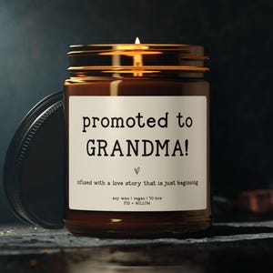 Promoted to Grandma - Soy Wax Candle - Pregnancy Announcement - New Grandma Gift