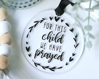 For This Child We Have Prayed - Mom Ornament - Gift Tags - Baby Shower Gift - Expecting Mom Gift