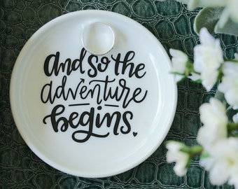 Ring Dish - Jewelry Dish - And So The Adventure Begins - Baby Shower Gift - New Mom Gift