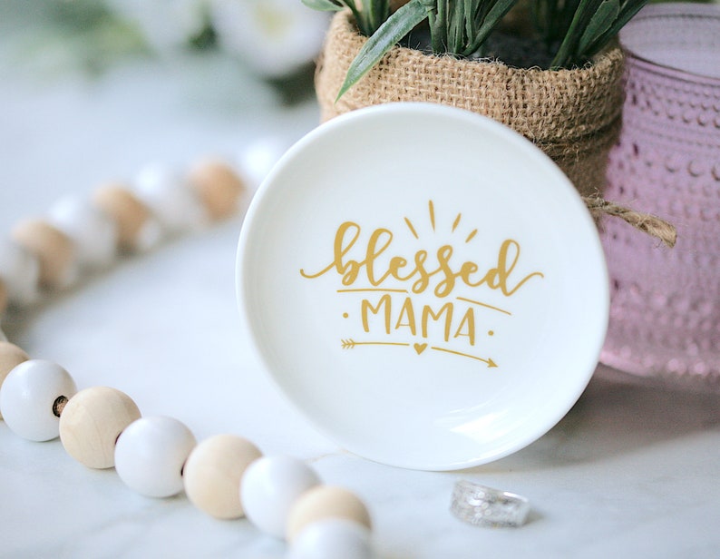 Ring Dish Valentine Gift Gift for Mom Gift for Mama Blessed Mama Trinket Dish Baby Shower Gift New Mama Gift