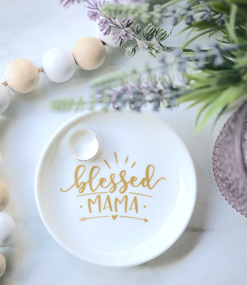 Ring Dish Valentine Gift Gift for Mom Gift for Mama Blessed Mama Trinket Dish Baby Shower Gift New Mama Gift