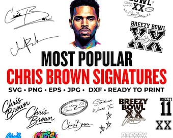 Chris Brown Signatures, Svg, Png, Eps, Jpg, Dxf (Digital Download)