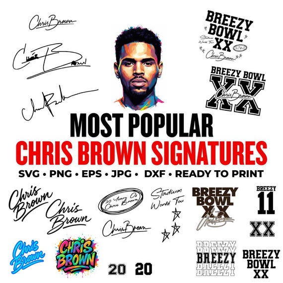 Chris Brown Signatures, Svg, Png, Eps, Jpg, Dxf (digital Download