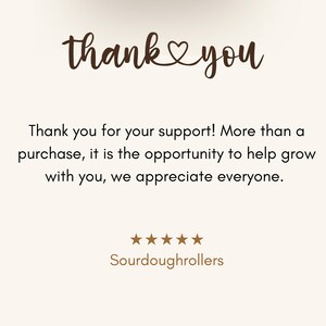 Op de afbeelding: Een beige grafiek met de woorden "thank you" in handschriftstijl. Hieronder staat de tekst: "Thank you for your support!" gevolgd door een bedankbericht. De shopnaam "Sourdoughrollers" staat onderaan.