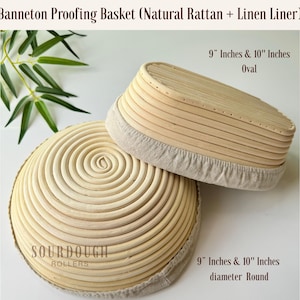 May include: Two natural rattan banneton proofing baskets with linen liners. One is oval, measuring 9 and 10 inches. The other is round, also 9 and 10 inches in diameter. The text on the image reads "Banneton Proofing Basket (Natural Rattan + Linen Liner)" and "SOURDOUGH ROLLERS".