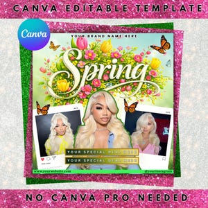 May include: A Canva editable template with a spring theme. The design features the word "Spring" in a floral arrangement with butterflies. The template includes space for a brand name, special deals, and social media handles. The background is a mix of green and pink glitter.