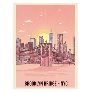 May include: A pink and orange illustration of the Brooklyn Bridge in New York City. The artwork features the bridge, city skyline, and a rising sun. The text "BROOKLYN BRIDGE - NYC" is at the bottom.