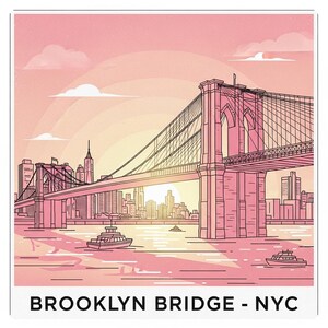May include: Pink and white illustration of the Brooklyn Bridge in New York City. The image features the bridge with its suspension cables, boats, and the city skyline in the background. The text "BROOKLYN BRIDGE - NYC" is at the bottom.