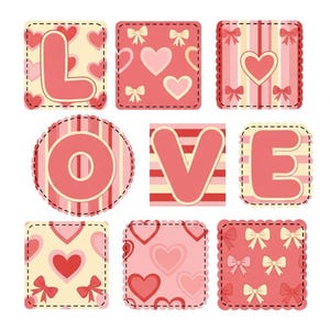 May include: Nine decorative patches spelling "LOVE" in a scrapbook style. Each patch features a different design, including hearts, bows, and striped patterns, in shades of pink, red, and cream. The patches have a stitched border.