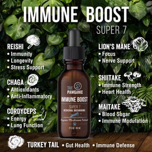 May include: A brown glass bottle of "Immune Boost" liquid with a dropper, set against green foliage. The label says "The Pawganic" and lists medicinal mushrooms such as Reishi, Lion's Mane, and Shiitake. The bottle contains 60 ml.
