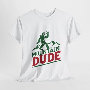 Mountain Dude Unisex Heavy Cotton Tee - Fun Bigfoot Shirt, Casual Sasquatch gear, Gift for Outdoor Lovers, Camping Tee, Unique Graphic Tee