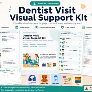 May include: A printable "Dentist Visit Visual Support Kit" with visual aids for children. The kit includes a visual story, mini schedule, communication cards, and calm choices. The kit is designed to help children feel prepared and confident.