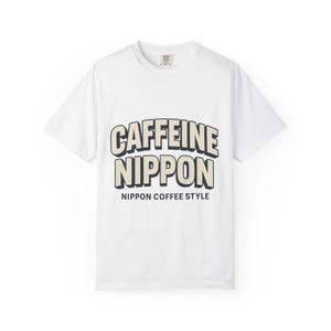 Casual Coffee Lover's T-Shirt, Caffeine Nippon Tee, Gift for Coffee Enthusiasts, Unisex Graphic Tee, Cabin Weekend Wear, Coffee Shop Style