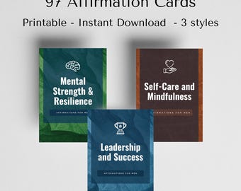 Printable Affirmation Cards for Men: Mental Strength, Leadership, Self-Care (PDF Downloadable)