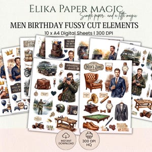 May include: A collection of 10 A4 digital sheets titled ELIKA PAPER MAGIC MEN BIRTHDAY FUSSY CUT ELEMENTS 300 DPI. The sheets feature various illustrations including men, off-road vehicles, leather armchairs, suits, watches, and hobby items.