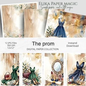 May include: Digital paper collection titled "The Prom" featuring watercolor illustrations. The designs include images of prom dresses, a mirror, and floral and wood grain backgrounds. The collection includes 12 JPG files, each 12x12 inches.