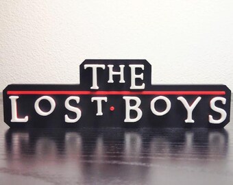 The Lost Boys Logo Sign, 80s Cult Classic Movie Decor, Display Piece