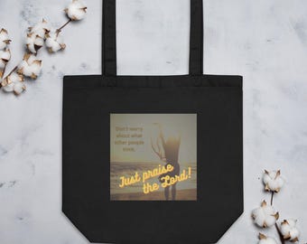 Praise the Lord Tote | Christian Encouragement Bag | Worship Dance Design