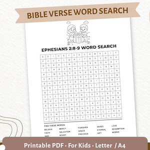 May include: A printable Bible verse word search for kids, featuring Ephesians 2:8-9. The black and white design includes a grid of letters and a list of words to find. The title "Bible Verse Word Search" is at the top.