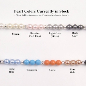 May include: A string of pearls in various colors, including white, cream, soft pink, light grey, dark grey, black pearl, night blue, light blue, turquoise, coral, rose gold, and mystic black.  Pearl Colors Currently in Stock - Please feel free to message me if you need a color not shown -