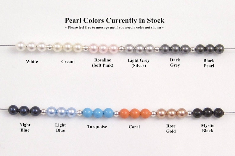 May include: A string of pearls in various colors, including white, cream, soft pink, light grey, dark grey, black pearl, night blue, light blue, turquoise, coral, rose gold, and mystic black.  Pearl Colors Currently in Stock - Please feel free to message me if you need a color not shown -