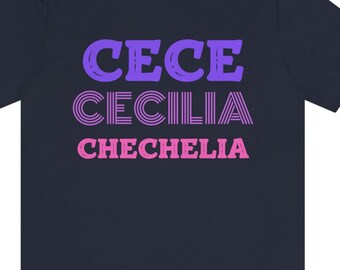 Cece Cecilia Chechelia New Girl Shirt - Tshirt - Unisex Jersey Short Sleeve Tee