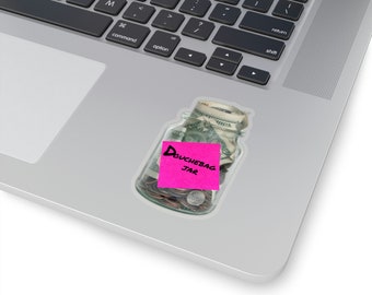 Douchebag Jar Sticker - New Girl Sticker - Schmidt - Jess - Nick Miller - Winston - Jar - Kiss-Cut Stickers