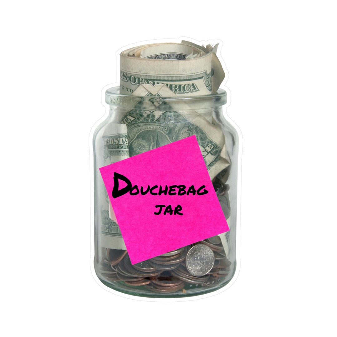 Douchebag Jar Sticker New Girl Sticker Schmidt Jess Nick Miller Winston